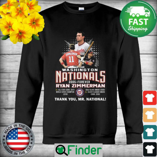 Washington Nationals 2005 forever Ryan Zimmerman thank you Mr.National sweatshirt