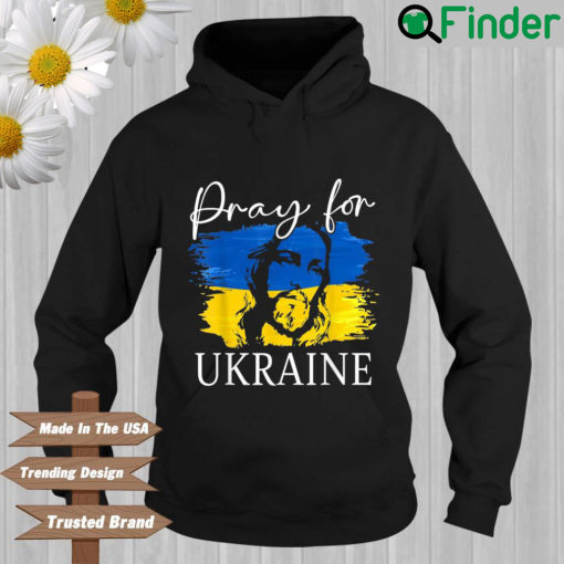 We Stand With Ukraine Flag Cross Christian Jesus Pray Hoodie