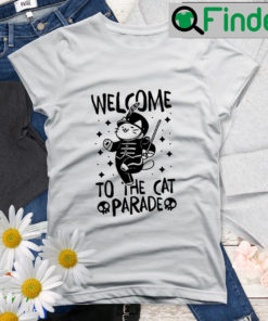 Welcome To The Cat Parade Shirt