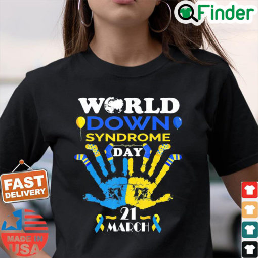 World Down Syndrome Day Awareness Socks and Support 21 March Shirt