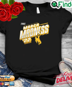 Wyoming Cowboys NCAA division mens basketball march madness 2022 shirt