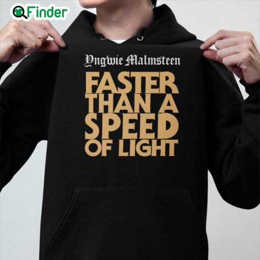Yngwie Malmsteen Faster Than A Speed Of Light Hoodie