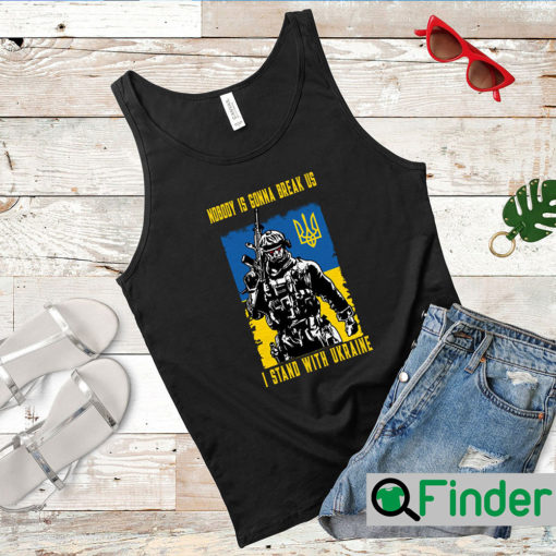 Zelensky Nobody Is Gonna Break Us Tank Top