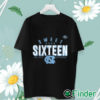 unisex T shirt North Carolina Tar Heels 2022 NCAA Mens Basketball Tournament March Madness Sweet Sixteen Jumpball