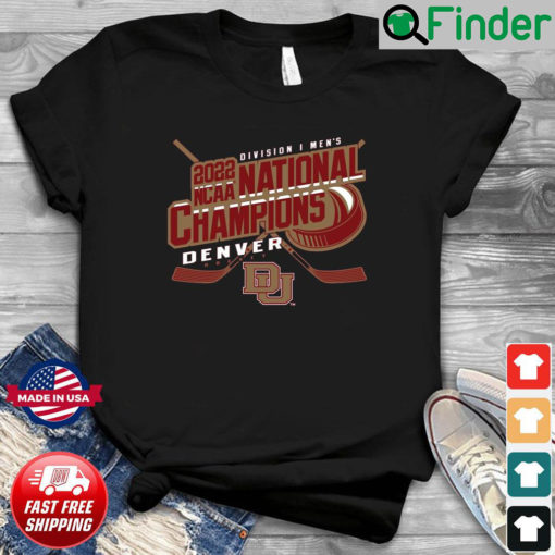 2022 NCAA Division I Mens National Champions Denver Hockey Shirt