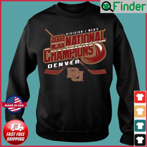 2022 NCAA Division I Mens National Champions Denver Hockey Sweatshirt