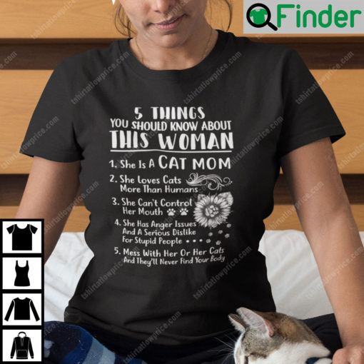 5 Things You Should Know About This Woman Cat Mom Shirt