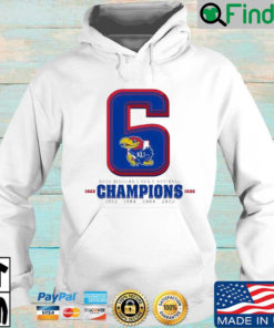 6 Kansas Jayhawks NCAA Division I Mens National 1022 1923 1952 1988 2008 2022 Champions Hoodie