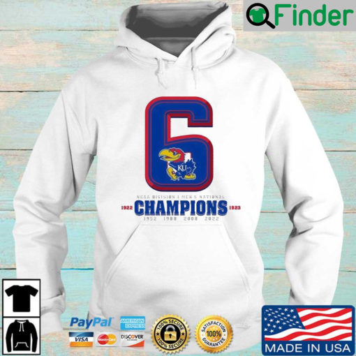 6 Kansas Jayhawks NCAA Division I Mens National 1022 1923 1952 1988 2008 2022 Champions Hoodie