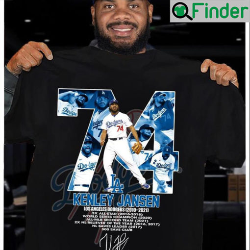 74 Kenley Jansen Los Angeles Dodgers 2010 2021 Signatures Thank You For The Memories Shirt