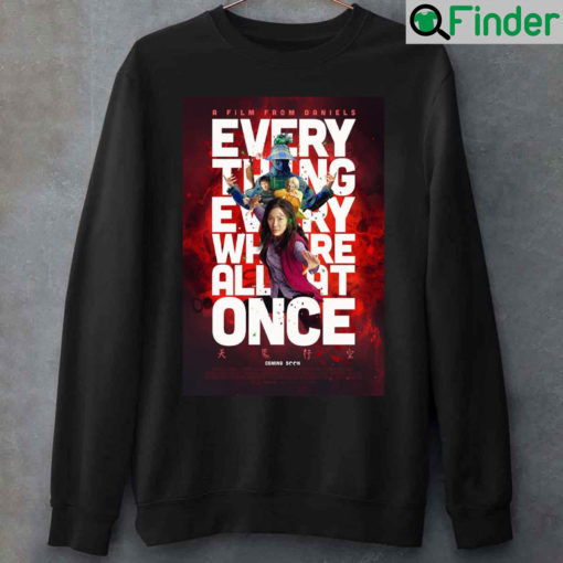 A Film From Daniels Everything Everywhere All At Once Movie Sweatshirt