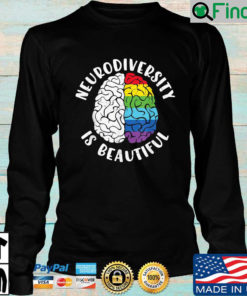 ADHD Autism Awareness Neurodiversity Is Beautiful Sweatshirt