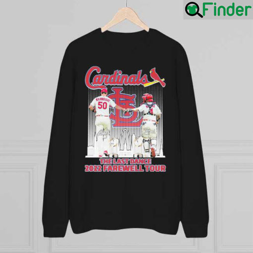 Adam Wainwright And Yadier Molina St Louis Cardinals The Last Dance 2022 Farewell Tour Sweatshirt