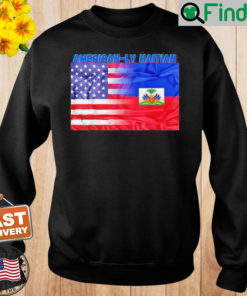 American ly Haitian Sweatshirt