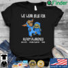 Baby Groot And Yoda We Wear Blue For Autism Awareness Accept Understand Love Shirt