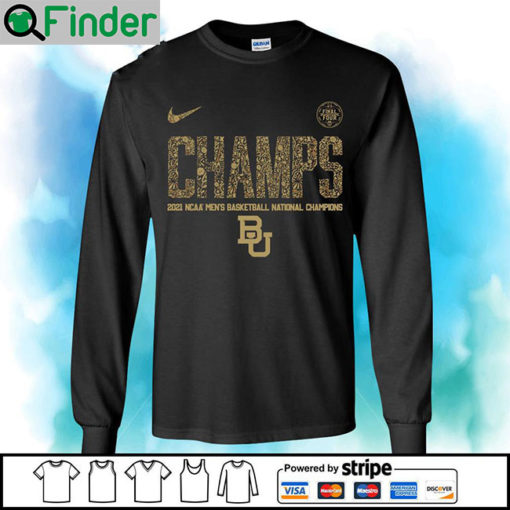 Baylor Bears Nike Champs 2021 NCAA Mens Basketball National Champions Final Four sweatshirt