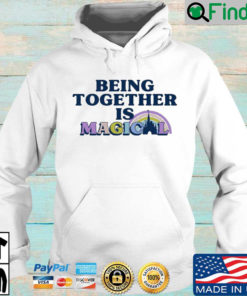 Being Together Is Magical Disneyland Hoodie