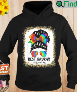 Bleach Best RayRay Ever Tie Dye Messy Bun Hair Mothers Day Hoodie