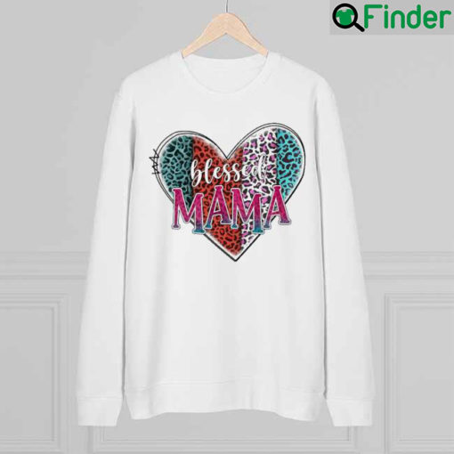 Blessed Mama Mothers Day Sweatshirt