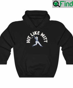 Bobby Witt Jr Hit Like Witt Hoodie