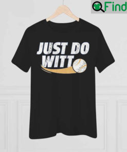 Bobby Witt Jr Just Do Witt Shirt