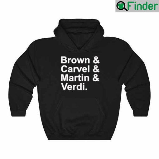 Brown Carvel Martin Verdi Funny Hoodie