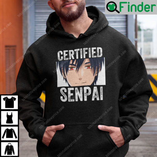 Certified Senpai Anime Hoodie