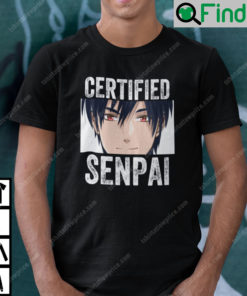 Certified Senpai Anime Shirt