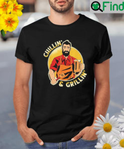 Chillin and grillin bbq memorial day grilling meat smoking shirt