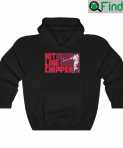 Chipper Jones Hit Like Chipper Hoodie