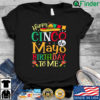 Cinco De Mayo Happy Birthday To Me Shirt