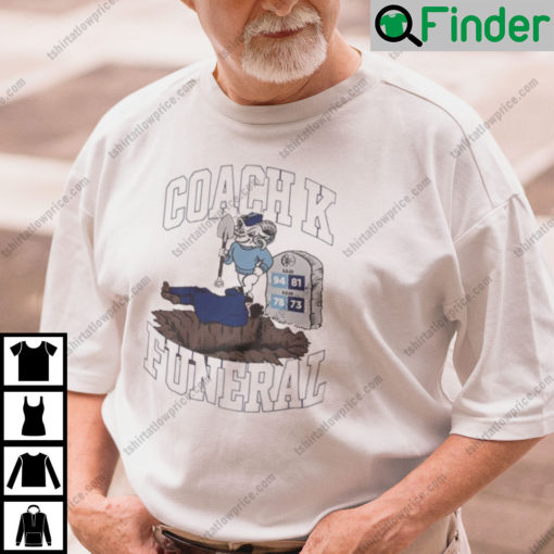 Coach K Funeral Shirt