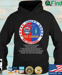 Coach K The Legend Mike Krzyzewski Titles for career thank you for the memories Hoodie