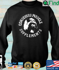 Conscious Muscle supplements sweatshirt