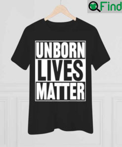 Cowboy Logic Wearing Unborn Lives Matter Shirt