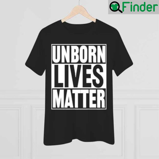 Cowboy Logic Wearing Unborn Lives Matter Shirt