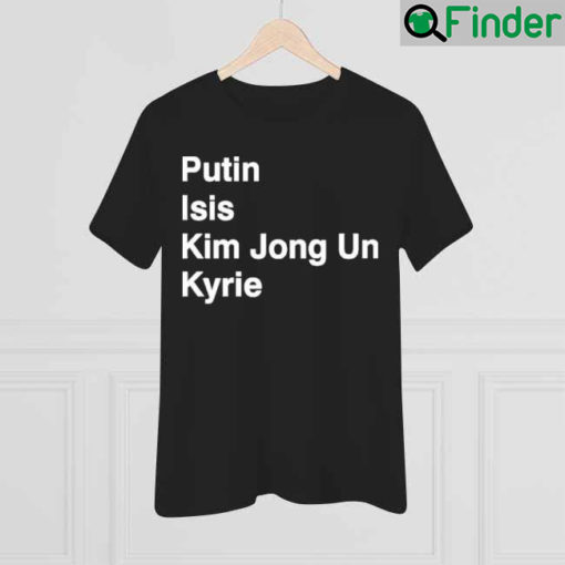 Dave Portnoy Putin Isis Kim Jong Un Kyrie Shirt