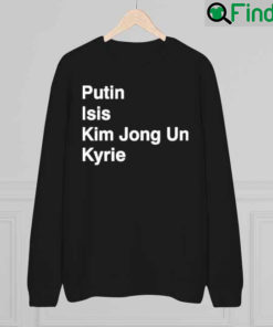 Dave Portnoy Putin Isis Kim Jong Un Kyrie Sweatshirt