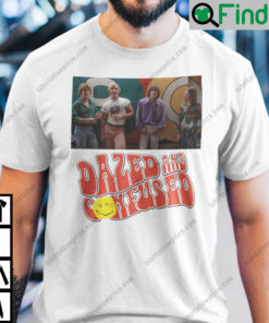 Dazed And Confused Shirt