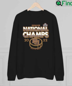 Denver National Champs Mens Hockey 2022 Sweatshirt