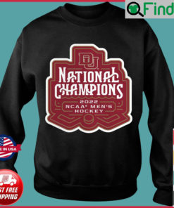 Denver Pioneers National Champions 2022 NCAA Mens Ice Hockey Sweatshirt