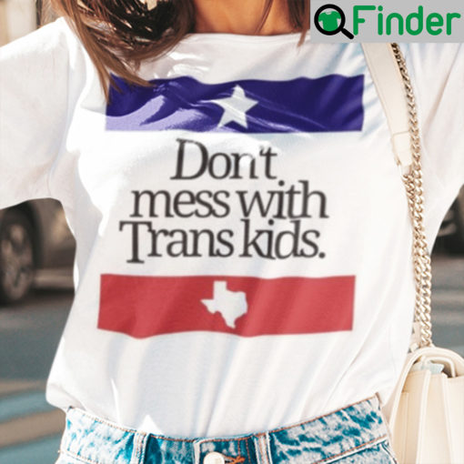 Dont Mess With Trans Kids Shirt Protecting The Kids Together