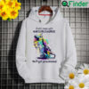Dont mess with maygirlsaurus youll get jurasskicked Hoodie