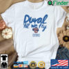 Dural Til We Fly shirt