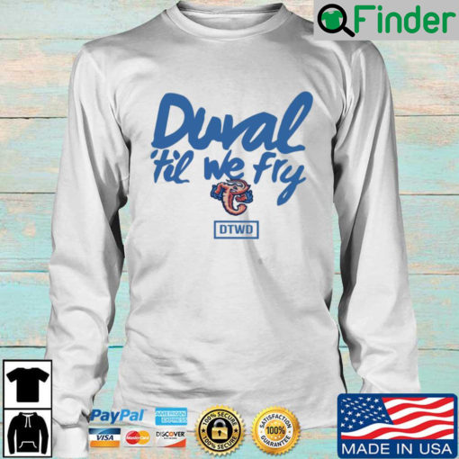 Dural Til We Fly sweatshirt