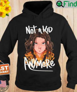 Eleven Stranger Things Not A Kid Anymore Hoodie