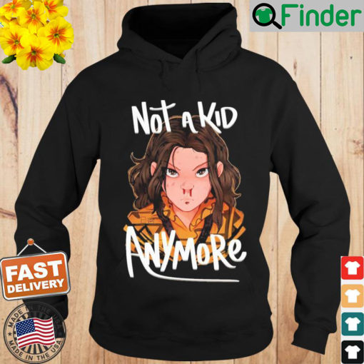 Eleven Stranger Things Not A Kid Anymore Hoodie