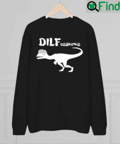 Fossil Daddy Wear Dilfosaurus Dilophosaurus Sweatshirt