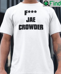 Fuck Jae Crowder Shirts