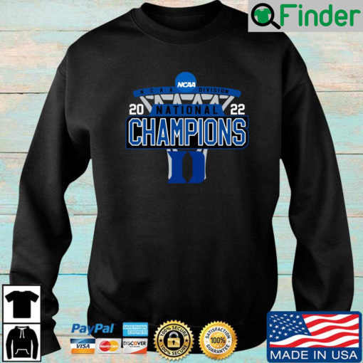 Funny Duke National Champions NCAA March Madness 2022 Sweatshirt